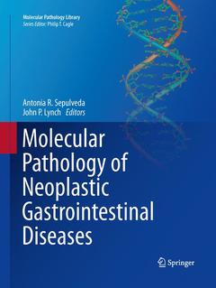 Couverture de l’ouvrage Molecular Pathology of Neoplastic Gastrointestinal Diseases
