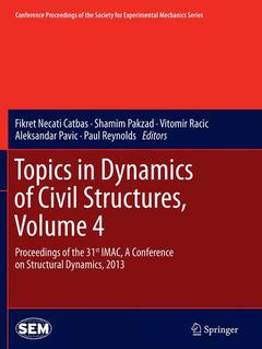 Couverture de l’ouvrage Topics in Dynamics of Civil Structures, Volume 4