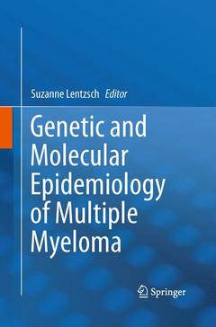Couverture de l’ouvrage Genetic and Molecular Epidemiology of Multiple Myeloma