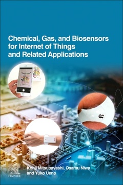 Couverture de l’ouvrage Chemical, Gas, and Biosensors for Internet of Things and Related Applications