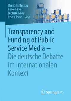Couverture de l’ouvrage Transparency and Funding of Public Service Media - Die deutsche Debatte im internationalen Kontext
