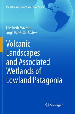 Couverture de l’ouvrage Volcanic Landscapes and Associated Wetlands of Lowland Patagonia