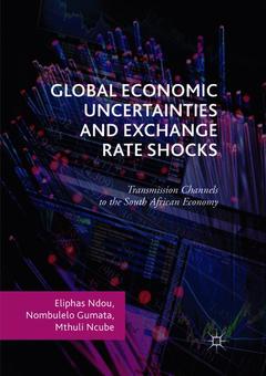Couverture de l’ouvrage Global Economic Uncertainties and Exchange Rate Shocks