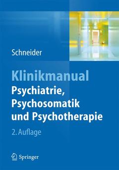 Couverture de l’ouvrage Klinikmanual Psychiatrie, Psychosomatik und Psychotherapie