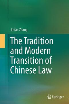 Couverture de l’ouvrage The Tradition and Modern Transition of Chinese Law