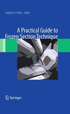 Couverture de l’ouvrage A Practical Guide to Frozen Section Technique