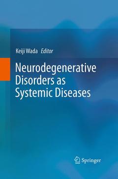 Couverture de l’ouvrage Neurodegenerative Disorders as Systemic Diseases