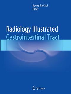 Couverture de l’ouvrage Radiology Illustrated: Gastrointestinal Tract