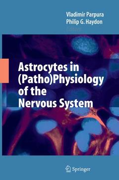 Couverture de l’ouvrage Astrocytes in (Patho)Physiology of the Nervous System