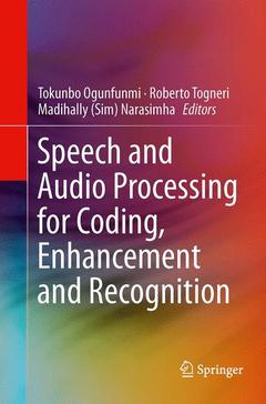 Couverture de l’ouvrage Speech and Audio Processing for Coding, Enhancement and Recognition
