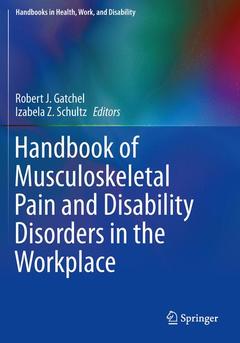 Couverture de l’ouvrage Handbook of Musculoskeletal Pain and Disability Disorders in the Workplace