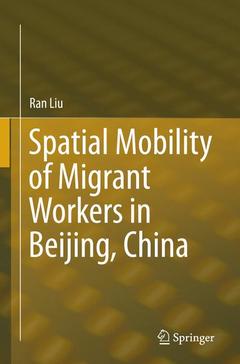 Couverture de l’ouvrage Spatial Mobility of Migrant Workers in Beijing, China
