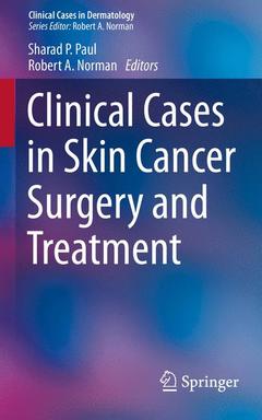 Cover of the book Clinical Cases in Skin Cancer Surgery and Treatment