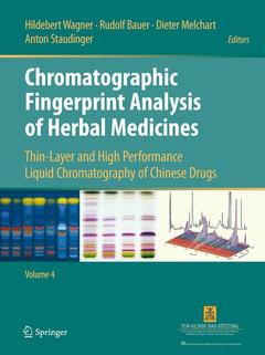 Couverture de l’ouvrage Chromatographic Fingerprint Analysis of Herbal Medicines Volume IV