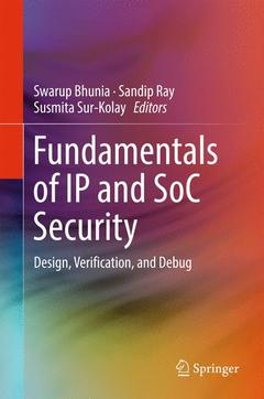 Couverture de l’ouvrage Fundamentals of IP and SoC Security