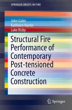 Couverture de l’ouvrage Structural Fire Performance of Contemporary Post-tensioned Concrete Construction