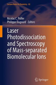 Couverture de l’ouvrage Laser Photodissociation and Spectroscopy of Mass-separated Biomolecular Ions