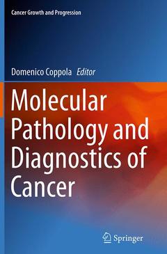 Couverture de l’ouvrage Molecular Pathology and Diagnostics of Cancer