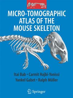 Couverture de l’ouvrage Micro-Tomographic Atlas of the Mouse Skeleton