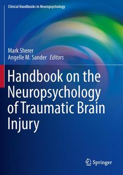 Couverture de l’ouvrage Handbook on the Neuropsychology of Traumatic Brain Injury
