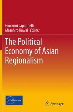 Couverture de l’ouvrage The Political Economy of Asian Regionalism