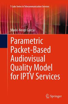 Couverture de l’ouvrage Parametric Packet-based Audiovisual Quality Model for IPTV services