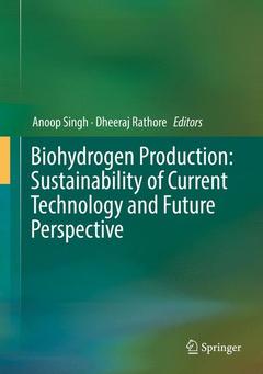 Couverture de l’ouvrage Biohydrogen Production: Sustainability of Current Technology and Future Perspective