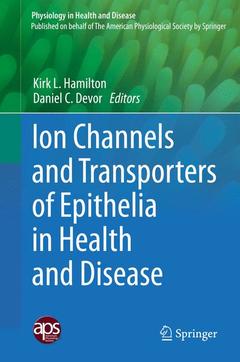 Couverture de l’ouvrage Ion Channels and Transporters of Epithelia in Health and Disease