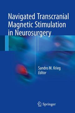 Couverture de l’ouvrage Navigated Transcranial Magnetic Stimulation in Neurosurgery