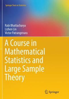 Couverture de l’ouvrage A Course in Mathematical Statistics and Large Sample Theory