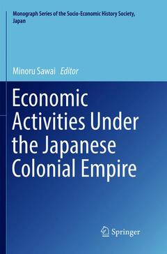 Couverture de l’ouvrage Economic Activities Under the Japanese Colonial Empire