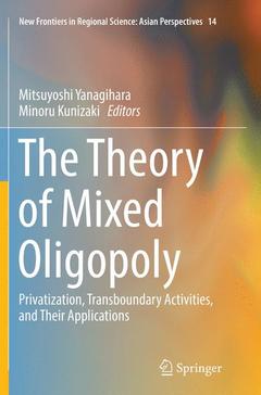 Couverture de l’ouvrage The Theory of Mixed Oligopoly