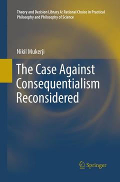 Couverture de l’ouvrage The Case Against Consequentialism Reconsidered