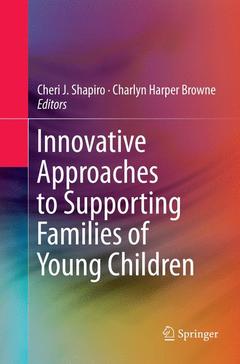 Couverture de l’ouvrage Innovative Approaches to Supporting Families of Young Children