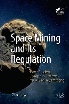 Couverture de l’ouvrage Space Mining and Its Regulation