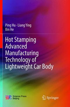 Couverture de l’ouvrage Hot Stamping Advanced Manufacturing Technology of Lightweight Car Body