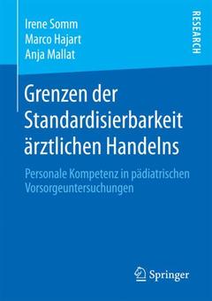 Cover of the book Grenzen der Standardisierbarkeit ärztlichen Handelns