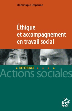 Couverture de l’ouvrage Éthique et accompagnement en travail social