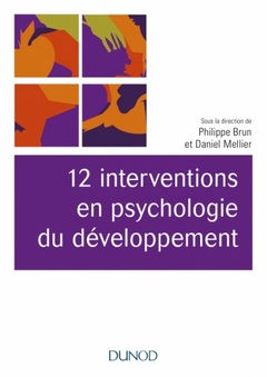 Couverture de l’ouvrage 12 interventions en psychologie du développement