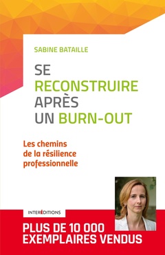 Cover of the book Se reconstruire après un burn-out - 3e éd. - Les chemins de la résilience professionnelle