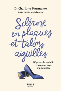 Cover of the book Sclérose en plaques et talons aiguille