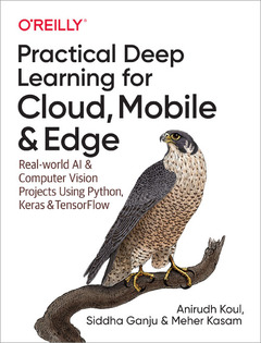 Couverture de l’ouvrage Practical Deep Learning for Cloud and Mobile
