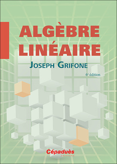 Cover of the book Algèbre Linéaire 6e édition