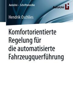 Couverture de l’ouvrage Komfortorientierte Regelung für die automatisierte Fahrzeugquerführung