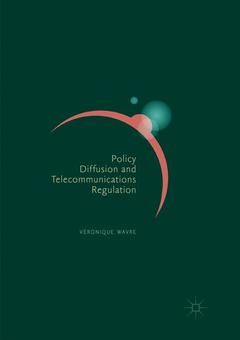 Couverture de l’ouvrage Policy Diffusion and Telecommunications Regulation