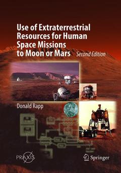 Cover of the book Use of Extraterrestrial Resources for Human Space Missions to Moon or Mars