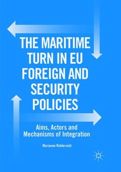 Couverture de l’ouvrage The Maritime Turn in EU Foreign and Security Policies