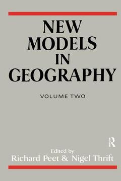 Couverture de l’ouvrage New Models in Geography - Vol 2