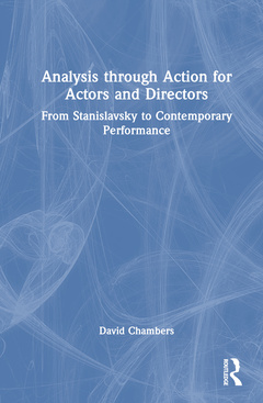 Couverture de l’ouvrage Analysis through Action for Actors and Directors