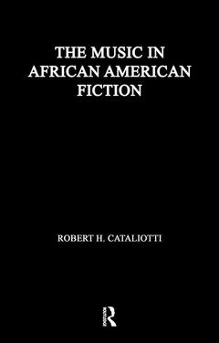 Couverture de l’ouvrage The Music in African American Fiction